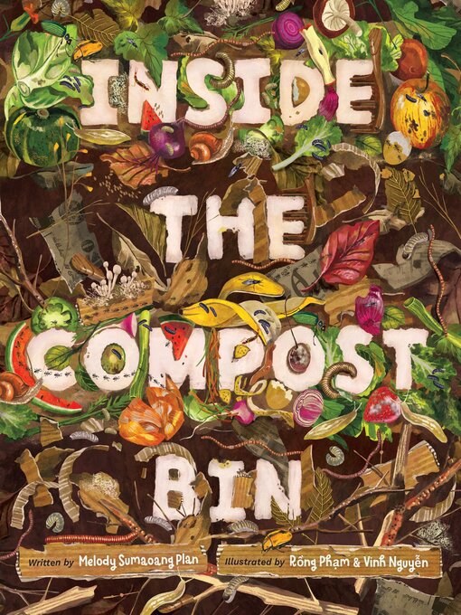 Title details for Inside the Compost Bin by Melody Sumaoang Plan - Available